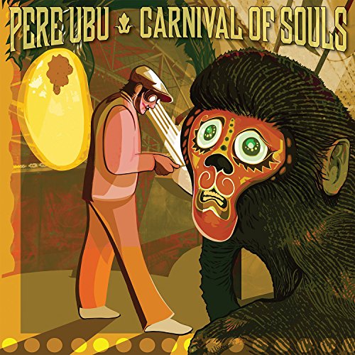 PERE UBU - CARNIVAL OF SOULS (VINYL)