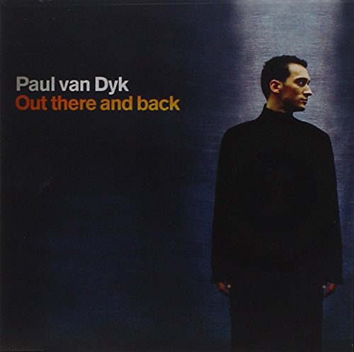 PAUL VAN DYK - OUT THERE AND BACK (CD)