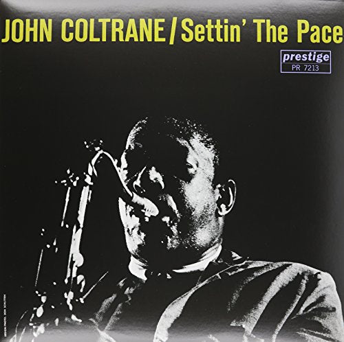 COLTRANE, JOHN - SETTIN' THE PACE (VINYL)