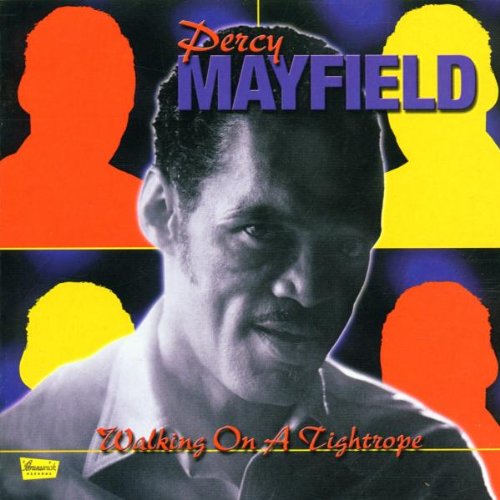 MAYFIELD, PERCY - WALKING ON A TIGHTROPE (CD)