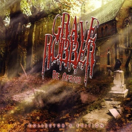 GRAVE ROBBER - BE AFRAID (CD)