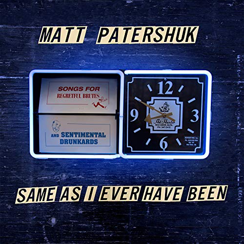 PATERSHUK, MATT - SAME AS I HAVE EVER BEEN (CD)