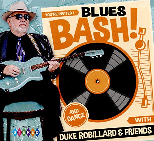 DUKE ROBILLARD & FRIENDS - BLUES BASH! (CD)