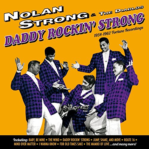 STRONG,NOLAN & THE DIABLOS - DADDY ROCKIN STRONG: 1954-1962 FORTUNE RECORDINGS (24BT DIGITAL REMASTER) (CD)