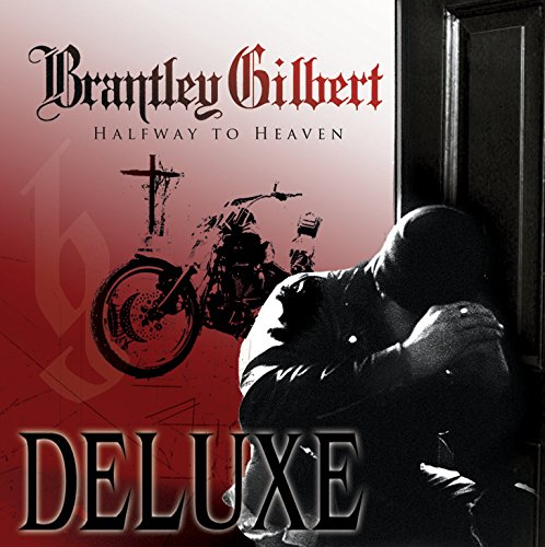 GILBERT, BRANTLEY - HALFWAY TO HEAVEN (DELUXE VINYL)