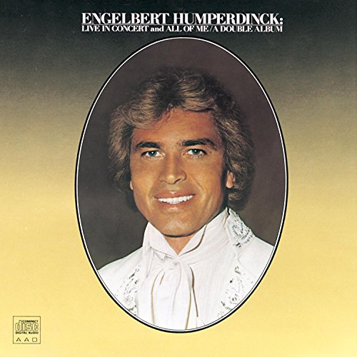 HUMPERDINCK, ENGELBERT - ALL OF ME - IN CONCERT