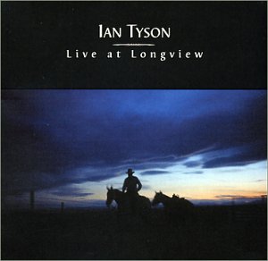 IAN TYSON - LIVE AT LONGVIEW (CD)