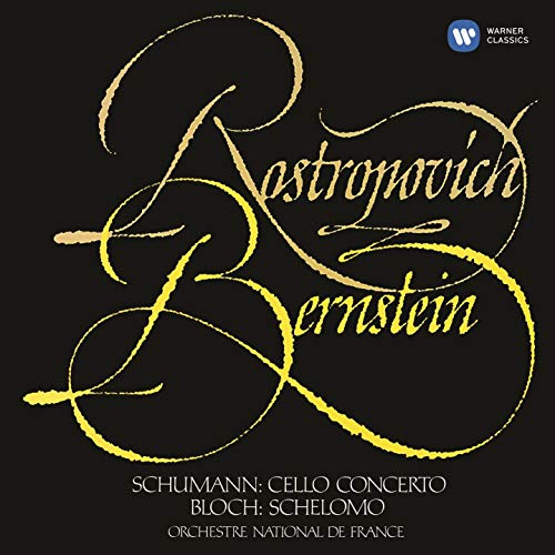 ROSTROPOVICH, MISTISLAV - SCHUMANN: CELLO CONCERTO; BLOCH: SCHELOMO (CD)