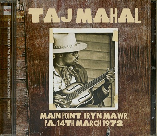 MAIN POINT, BRYN MAWR, 1972-MAHAL TAJ (CD)