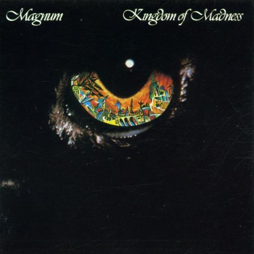 KINGDOM OF MADNESS BY MAGNUM (1999) (CD)