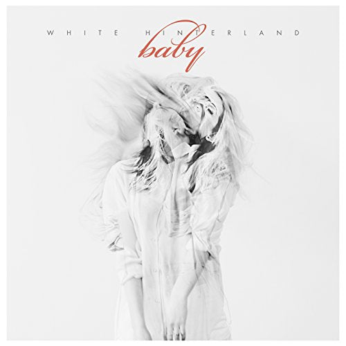 WHITE HINTERLAND - BABY (CD)