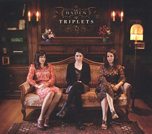 HADEN TRIPLETS - THE HADEN TRIPLETS (VINYL)