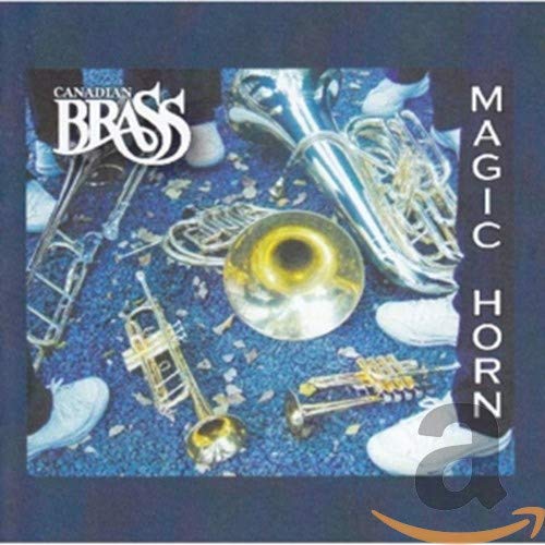 CANADIAN BRASS - MAGIC HORN (CD)