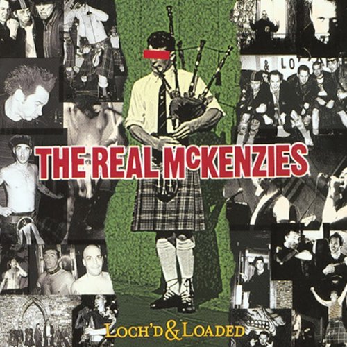 REAL MCKENZIES - LOCHD AND LOADED (VINYL)