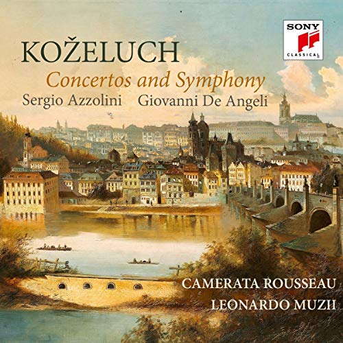 SERGIO AZZOLINI & CAMERATA ROUSSEAU & LEONARDO MUZ - KOZELUCH: CONCERTOS AND SYMPHONY (CD)