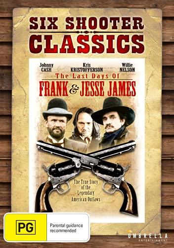 LAST DAYS OF FRANK & JESSE JAMES