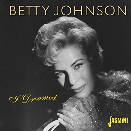 BETTY JOHNSON - I DREAMED (CD)