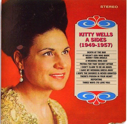 WELLS, KITTY - A-SIDES (1949-1957) (CD)