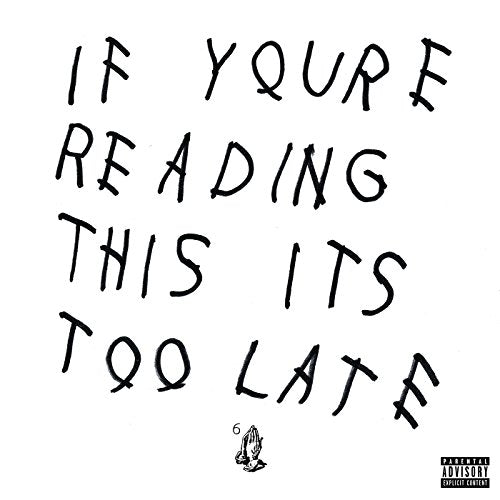 DRAKE - IF YOU'RE READING THIS IT'S TOO LATE [2 LP]