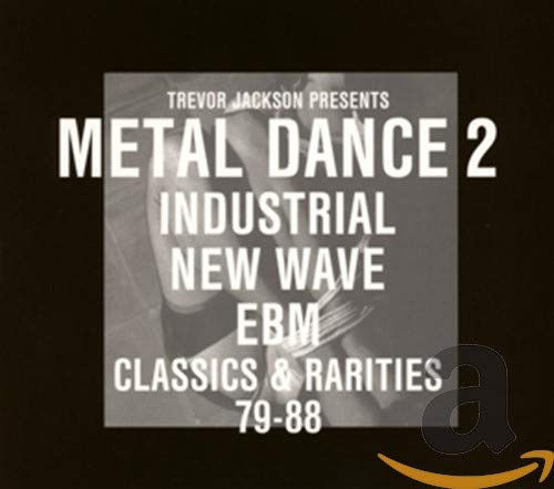 VARIOUS ARTISTS - TREVOR JACKSON PRESENTS METAL DANCE 2 - CLASSICS & RARITIES / VAR (CD)