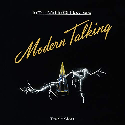 MODERN TALKING - IN THE MIDDLE OF NOWHERE [LIMITED 180-GRAM GOLD & BLACK MARBLE COLOREDVINYL]