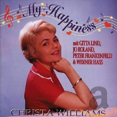 WILLIAMS,CHRISTA - MY HAPPINESS (CD)