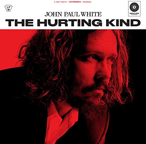 JOHN PAUL WHITE - THE HURTING KIND (CD)