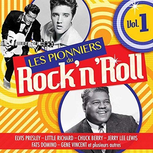 VARIOUS - LES PIONNIERS DU ROCK'N'ROLL, VOL. 1 (CD)