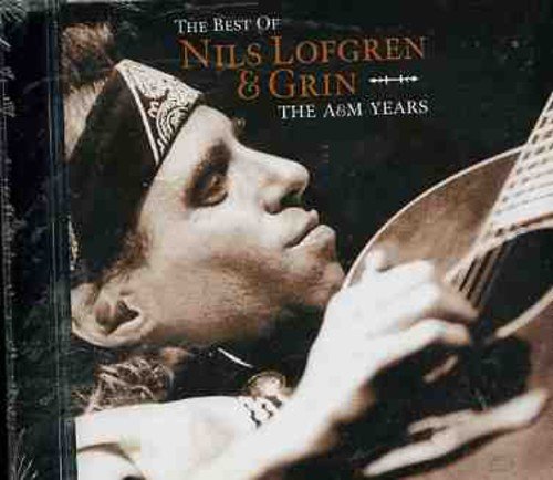 LOFGREN,NILS - BEST OF NILS LOFGREN & GRIN: THE A&M YEARS (CD)