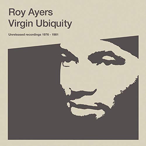 ROY AYERS - VIRGIN UBIQUITY: UNRELEASED RECORDINGS 1976 - 1981 (VINYL)