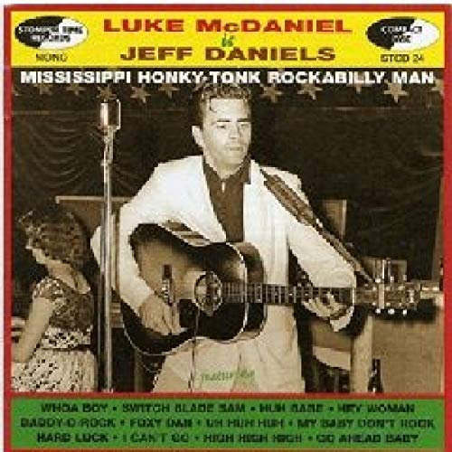 MCDANIEL - MISSISSIPPI HONKY-TONK ROCKABILLY MAN (CD)