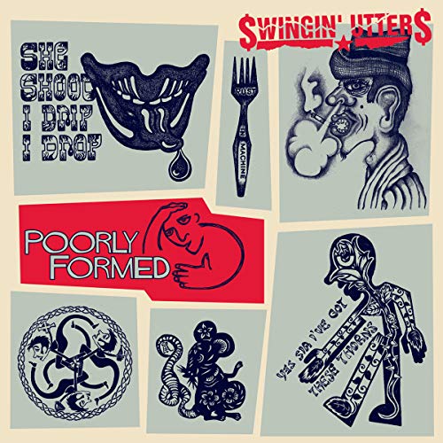 SWINGIN' UTTERS - POORLY FORMED (CD)