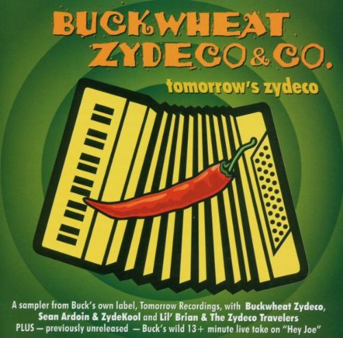 BUCKWHEAT ZYDECO - TOMORROW'S ZYDECO (CD)