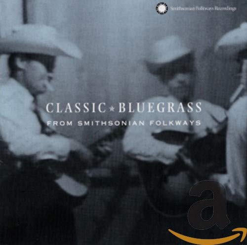 VARIOUS ARTISTS - CLASSIC BLUEGRASS: SMITHSONIAN FOLKWAYS / VARIOUS (CD)