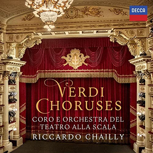 CORO DEL TEATRO ALLA SCALA DI MILANO, ORCHESTRA DEL TEATRO ALLA SCALA DI MILANO, RICCARDO CHAILLY - VERDI CHORUSES (CD)