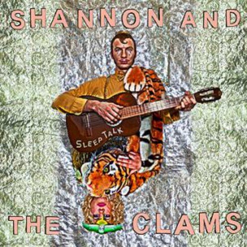 SHANNON AND THE CLAMS - SLEEP TALK (VINYL)