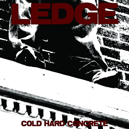 LEDGE - COLD HARD CONCRETE (CD)