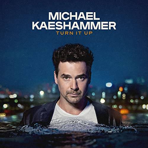 MICHAEL KAESHAMMER - TURN IT UP (CD)