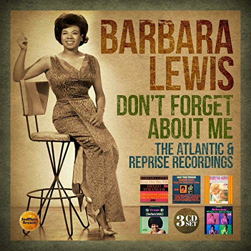 BARBARA LEWIS - DON'T FORGET ABOUT ME: ATLANTIC & REPRISE RECORDINGS (CD)