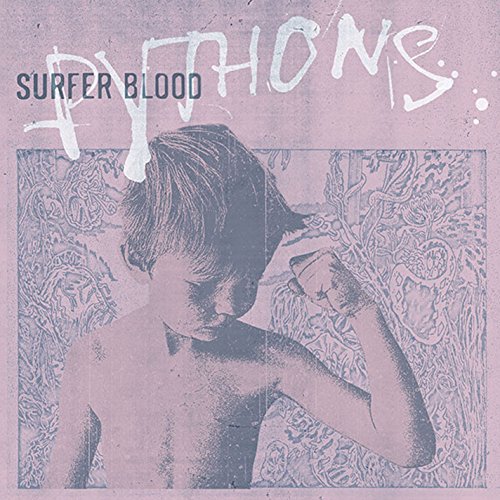 SURFER BLOOD - PYTHONS (CD)