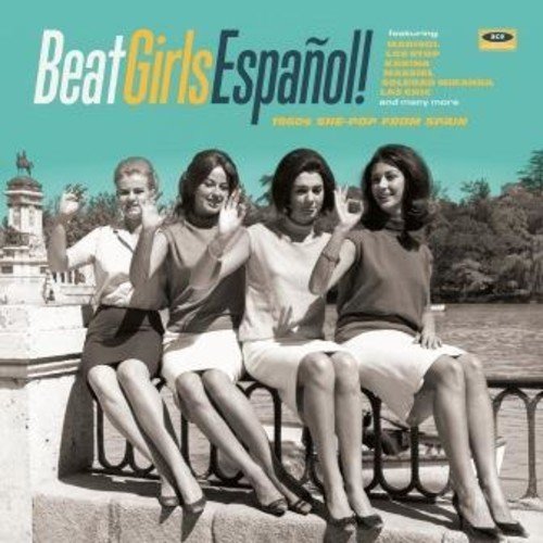 VARIOUS ARTISTS - BEAT GIRLS ESPAOL! 1960S SHE-POP FROM SPAIN (VINYL)