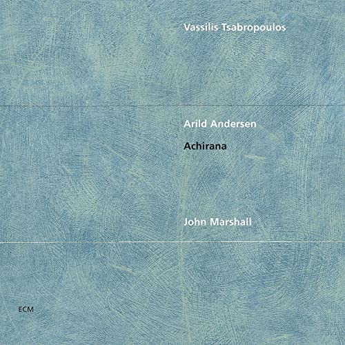 ARILD ANDERSEN, VASSILIS TSABROPOULOS, JOHN MARSHALL - ACHIRANA (REISSUE) (CD)