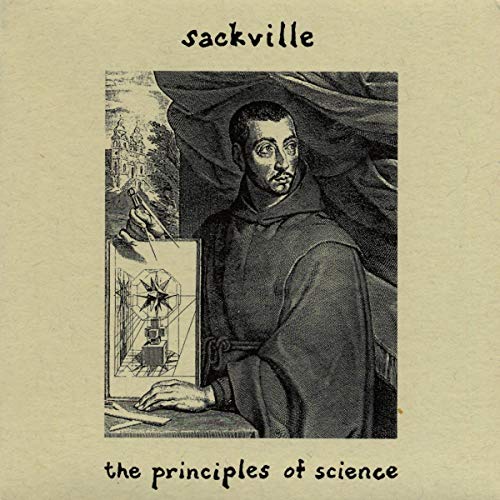 SACKVILLE - PRINCIPALS OF SCIENCE (VINYL)