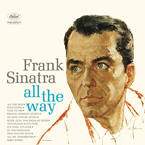 SINATRA, FRANK - ALL THE WAY (VINYL)