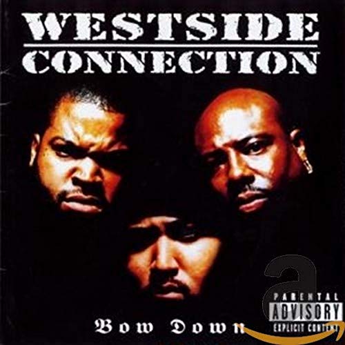 WESTSIDE CONNECTION - BOW DOWN (CD)