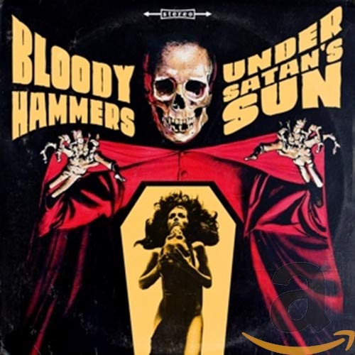 BLOODY HAMMERS - UNDER SATAN'S SUN (CD)