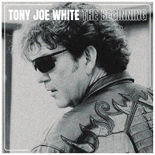 TONY JOE WHITE - THE BEGINNING (VINYL)