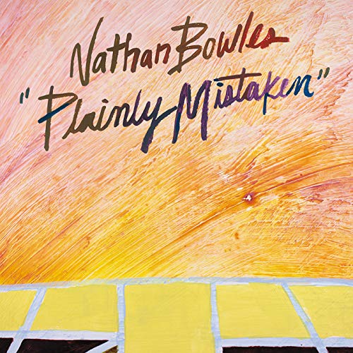 BOWLES,NATHAN - PLAINLY MISTAKEN (CD)