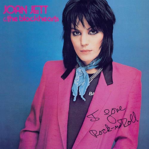 JOAN JETT & THE BLACKHEARTS - I LOVE ROCK 'N' ROLL (VINYL)