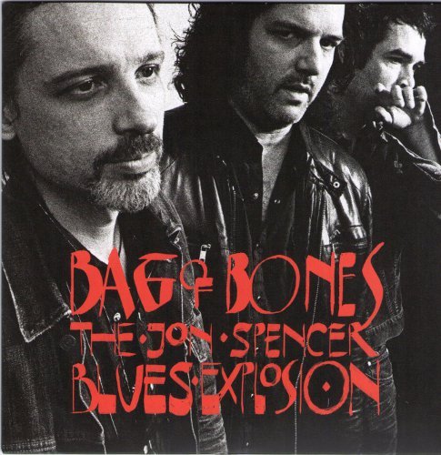 THE JON SPENCER BLUES EXPLOSION - BAG OF BONES / BLACK MOLD 7" (VINYL)